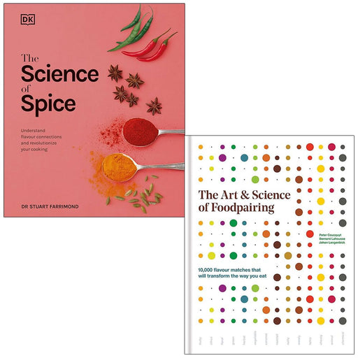 The Science of Spice By Dr. Stuart Farrimond & The Art & Science of Foodpairing By Peter Coucquyt 2 Books Collection Set - The Book Bundle