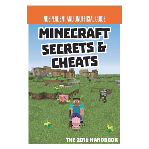 Secrets & Cheats Minecraft Unofficial Annual 2016 (Annuals 2016) Hardcover - The Book Bundle