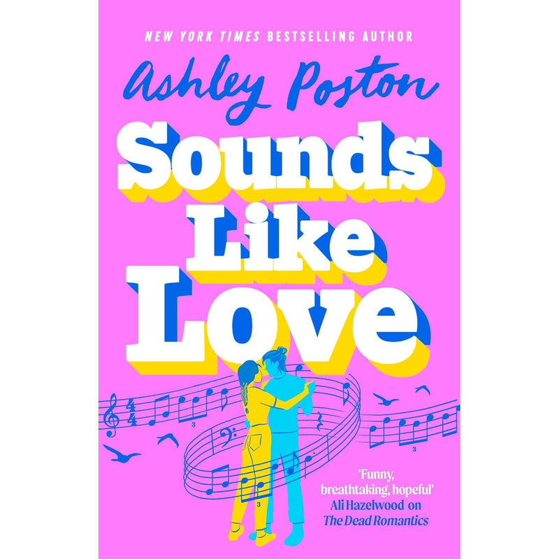 MISSING-Ashley Poston Collection 4 Books Set (The Dead Romantics, A Novel Love Story & Sounds Like Love) ORDER:The Seven Year Slip - The Book Bundle