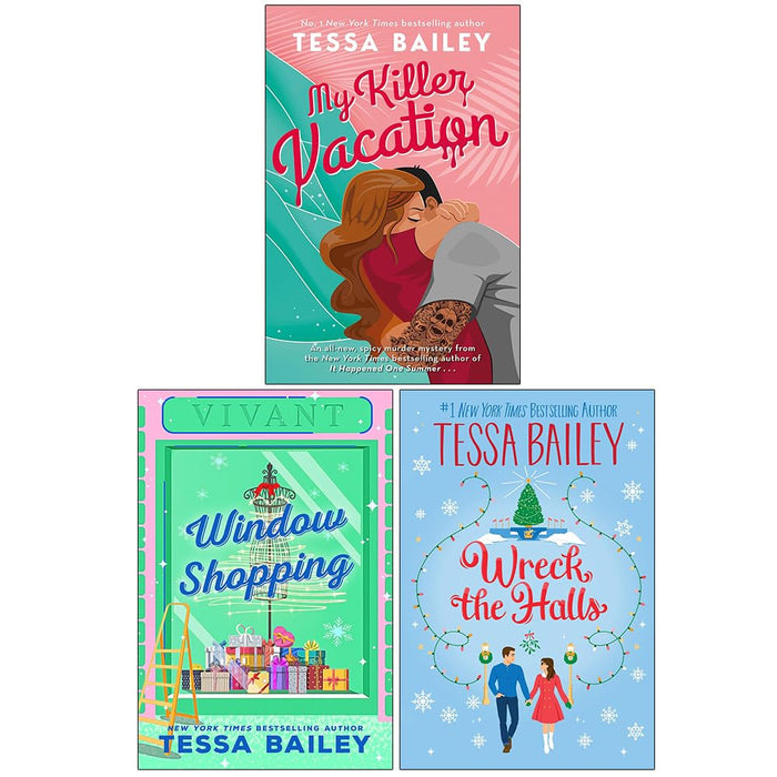 Tessa Bailey Collection 3 Books Set (My Killer Vacation, Window Shopping & Wreck the Halls) - The Book Bundle
