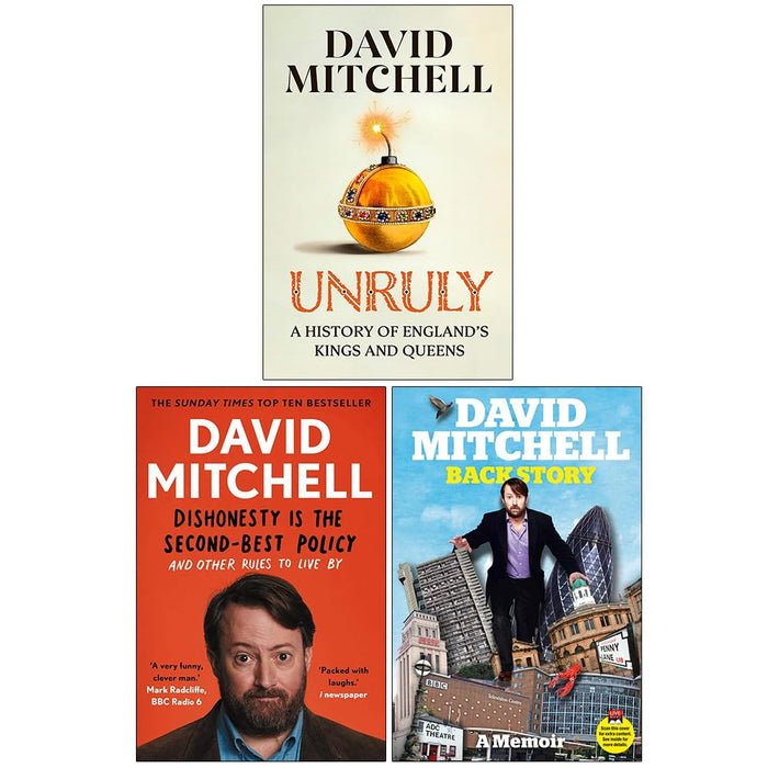 David Mitchell Collection 3 Books Set (Unruly [Hardcover], Dishonesty is the Second-Best Policy, David Mitchell Back Story) - The Book Bundle