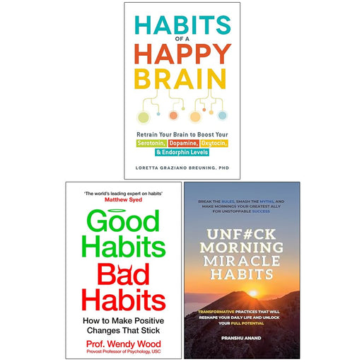 Habits of a Happy Brain, Good Habits Bad Habits and UnF#ck Morning Miracle Habits 3 Books Collection Set - The Book Bundle