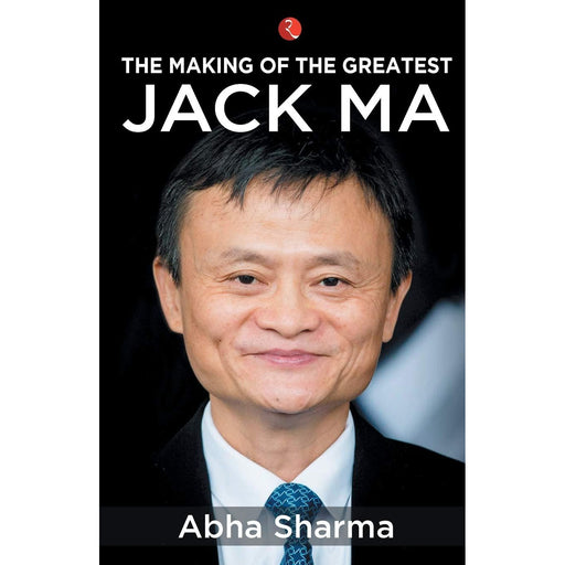 The Making Of The Greatest Jack Ma - The Book Bundle