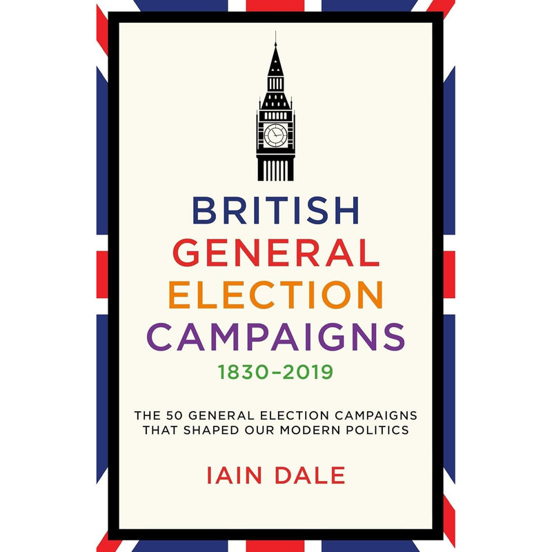 British General Election Campaigns 1830–2019, In The Thick of It, What Does Jeremy Think 3 Books Collection Set - The Book Bundle