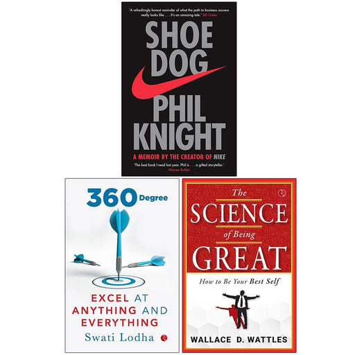 Shoe Dog, 360 Degree Excel at Anything and Everything & The Science of Being Great 3 Books Collection Set - The Book Bundle