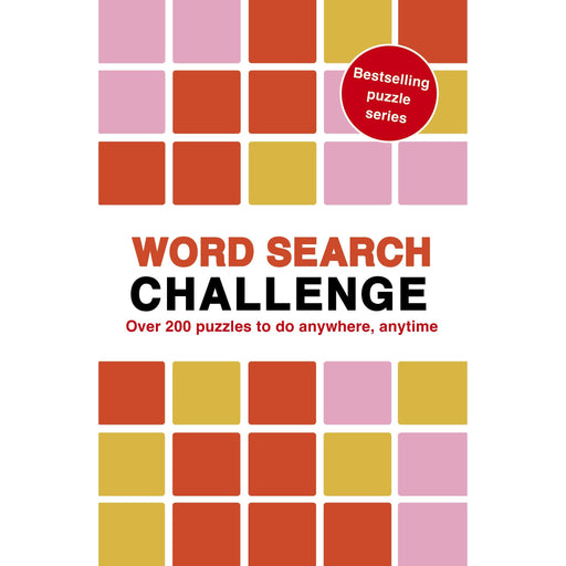 Word Search Challenge: 100 Puzzles to do anywhere, anytime (8) (Puzzle Challenge) by Roland Hall - The Book Bundle