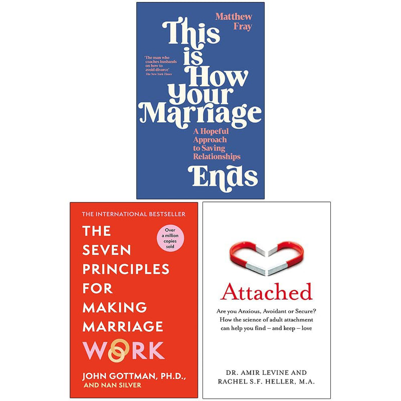 Seven Principles Making Marriage Work,Attached,How Your Marriage Ends 3 Books - The Book Bundle