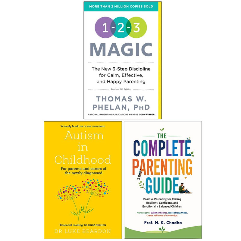 1-2-3 Magic, Autism in Childhood & The Complete Parenting Guide 3 Books Collection Set - Non Fiction - Paperback