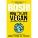 Plants Taste Better, Happy Healthy Gut, BOSH! How to Live Vegan & Plant Based Cookbook For Beginners 4 Books Collection Set - The Book Bundle