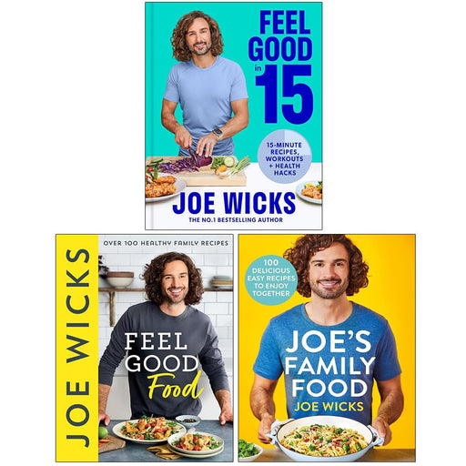 Joe Wicks Collection 3 Books Set (Feel Good in 15, Feel Good Food & Joe's Family Food) - The Book Bundle
