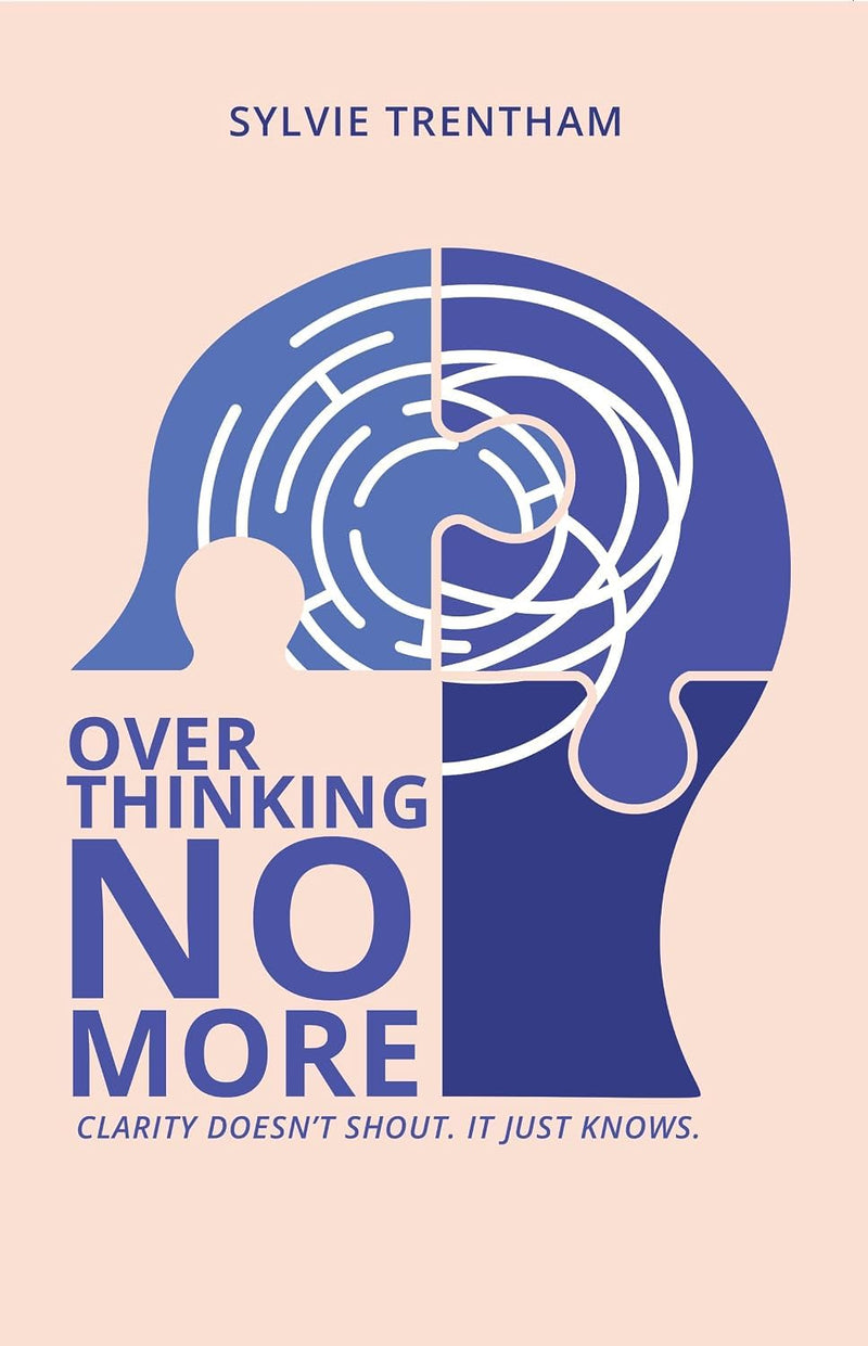 Clear Thinking, Overthinking No More & Positive Mental Attitude 3 Book Set - Non Fiction - Mixed Format