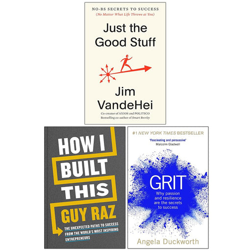 Just the Good Stuff, How I Built This & Grit Why passion and resilience are the secrets to success 3 Books Collection Set - The Book Bundle
