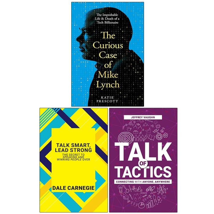 Talk of Tactics, The Curious Case of Mike Lynch & Talk Smart Lead Strong 3 Books Collection Set