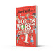 The World’s Worst Children 1: A collection of ten funny illustrated stories for kids by David Walliams - The Book Bundle