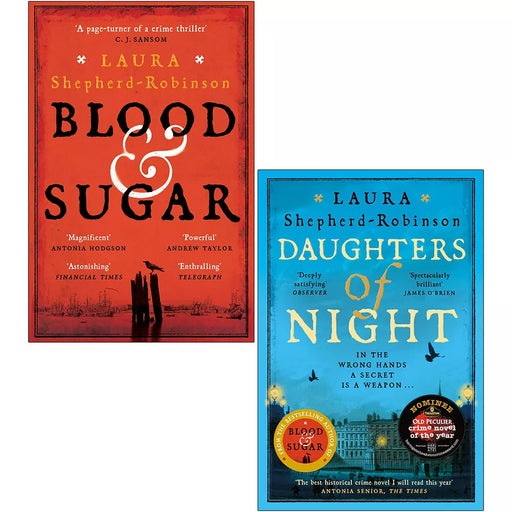 Laura Shepherd-Robinson 2 Books collection Set (Daughters of Night, Blood & Sugar) - The Book Bundle