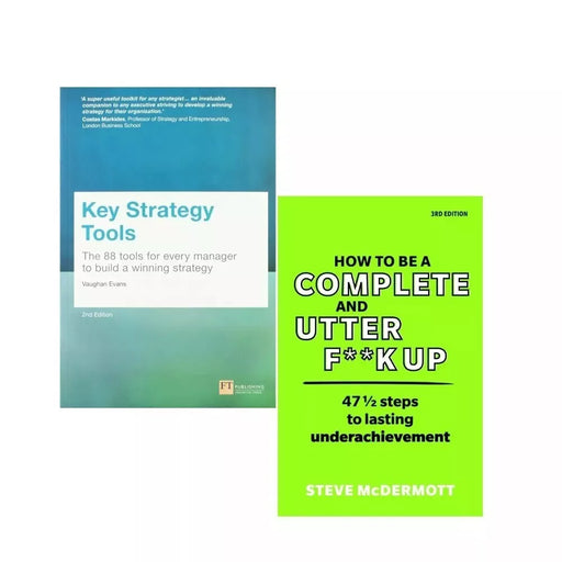 Key Strategy Tool, How to be a Complete and Utter F**k Up 2 Books Collection Set - The Book Bundle