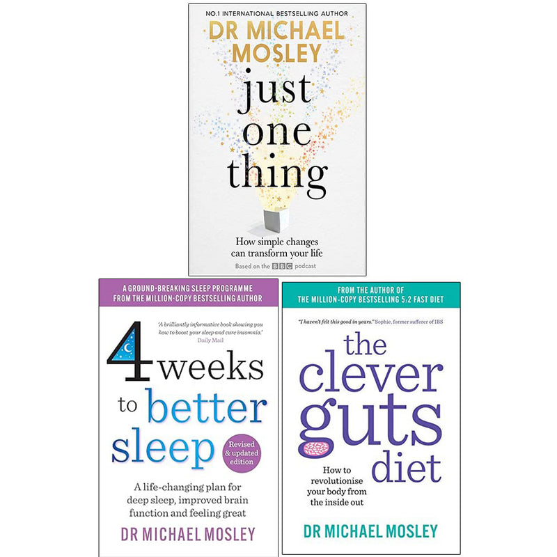 Dr Michael Mosley Collection 3 Books Set (Just One Thing [Hardcover], 4 Weeks to Better Sleep, The Clever Guts Diet) - The Book Bundle