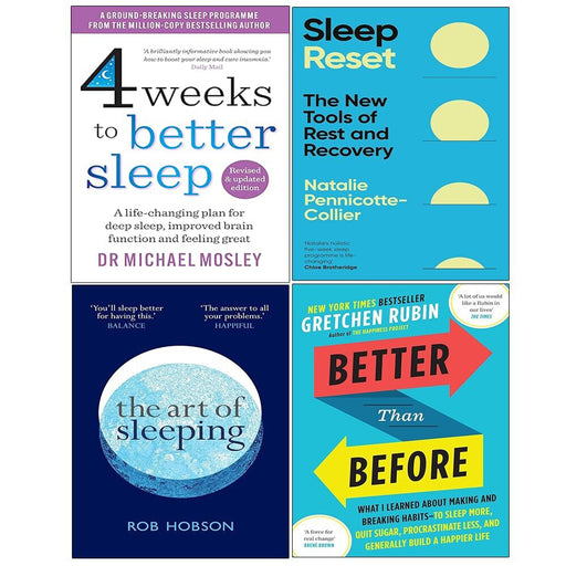 4 Weeks to Better Sleep, Sleep Reset, Better Than Before, Art of Sleeping Rob Hobso 4 Books Set - The Book Bundle