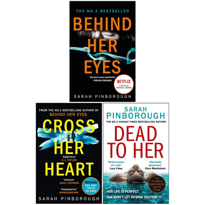 Sarah Pinborough 3 Books Collection Set (Behind Her Eyes, Cross Her Heart, Dead to Her) - The Book Bundle