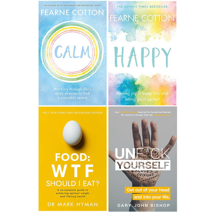 Calm, happy fearne cotton, food wtf should i eat, unf*ck yourself 4 books collection set - The Book Bundle