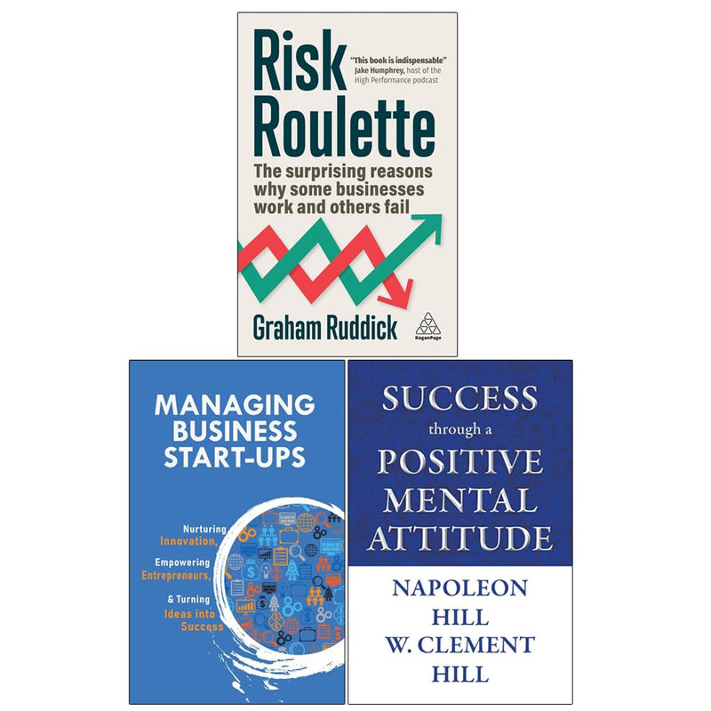 Risk Roulette, Managing Business Start-Ups & Success Through a Positive Mental Attitude 3 Books Collection Set - The Book Bundle