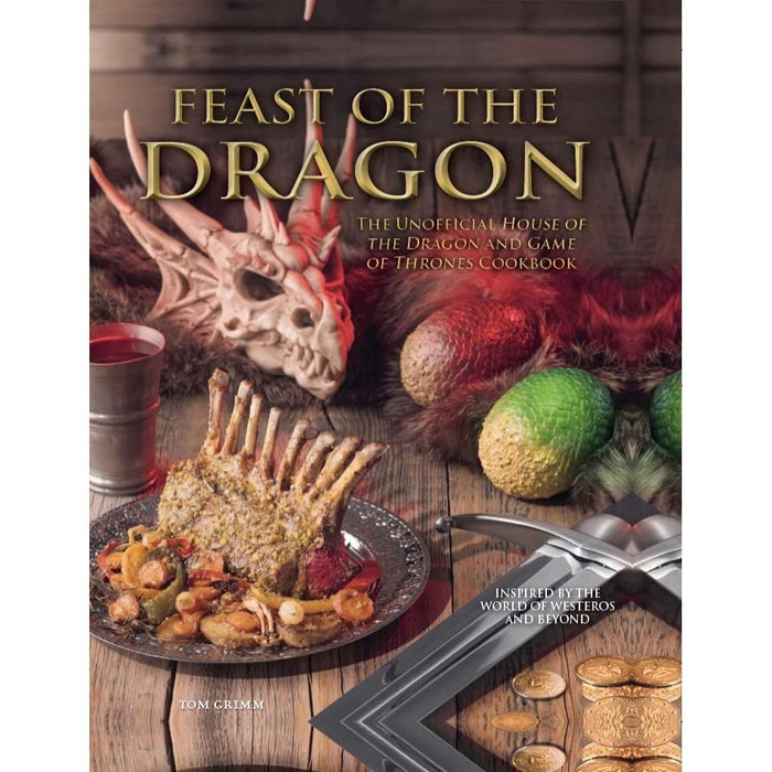 Feast of the Dragon: The Unofficial House of the Dragon and Game of Thrones Cookbook - The Book Bundle