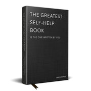 The Greatest Self-Help Book (is the one written by you): A Daily Journal for Gratitude, Happiness, Reflection and Self-Love - The Book Bundle