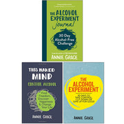 Annie Grace Collection 3 Books Set (The Alcohol Experiment, The Alcohol Experiment Journal, This Naked Mind) - The Book Bundle