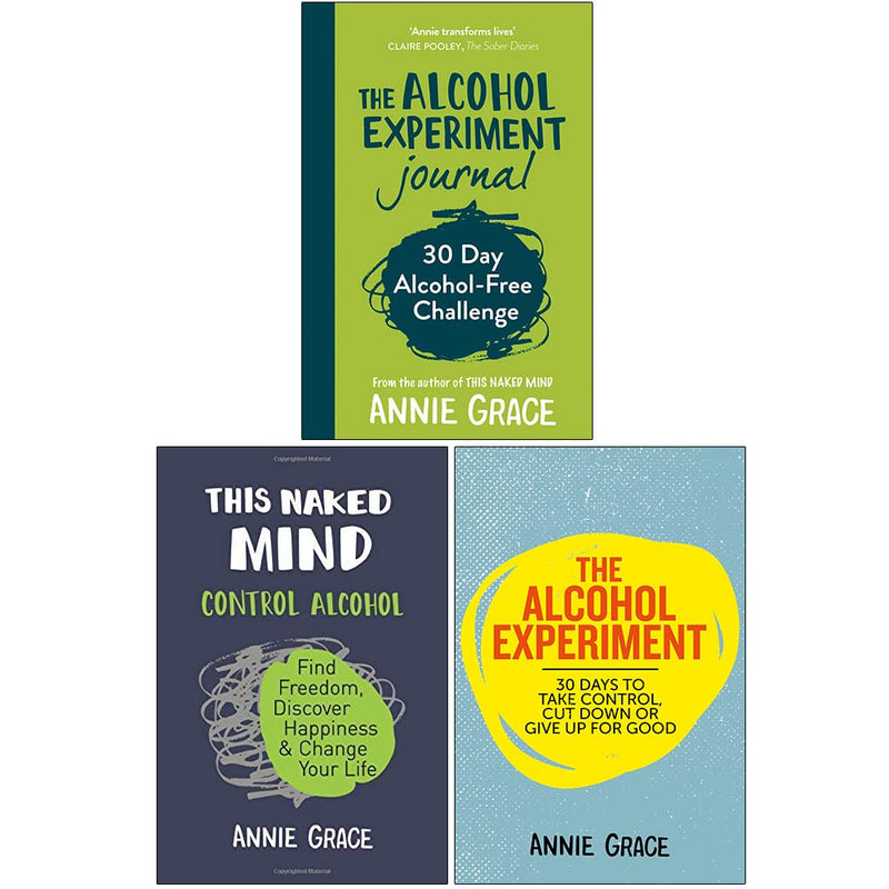 Annie Grace Collection 3 Books Set (The Alcohol Experiment, The Alcohol Experiment Journal, This Naked Mind) - The Book Bundle