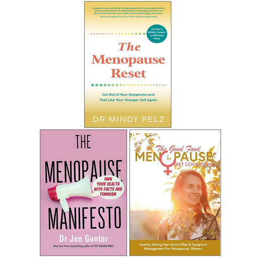 The Menopause Reset, The Menopause Manifesto and The Good Food Menopause Diet Cookbook 3 Books Collection Set - The Book Bundle