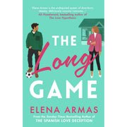 Cover image of "The Long Game," a fiction novel by Elena Armas, featuring a romantic design with a cityscape background.