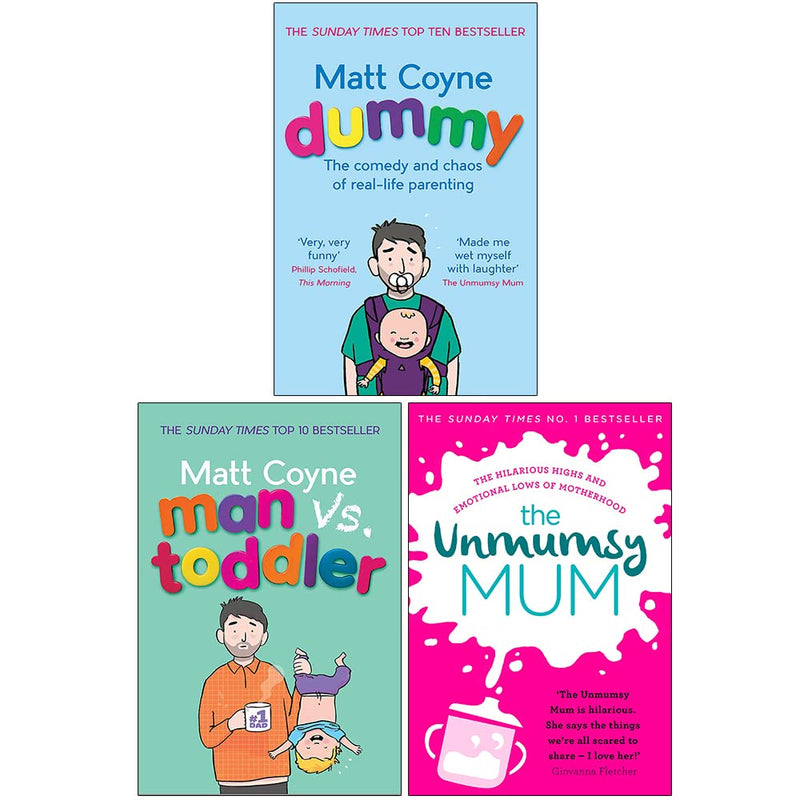 Dummy, Man vs. Toddler & The Unmumsy Mum 3 Books Collection Set - The Book Bundle