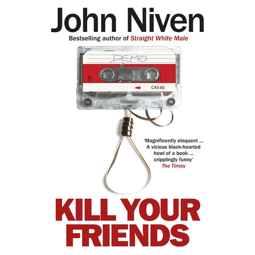 Kill Your Friends by John Niven - The Book Bundle