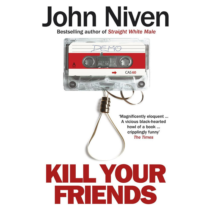 Kill Your Friends by John Niven - The Book Bundle