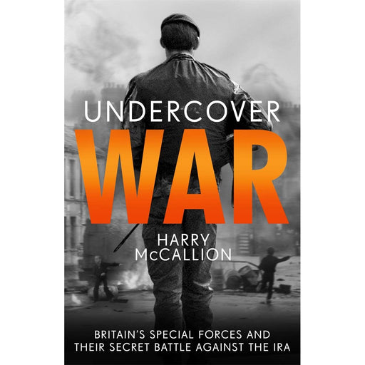 Undercover War by Harry McCallion, - The Book Bundle