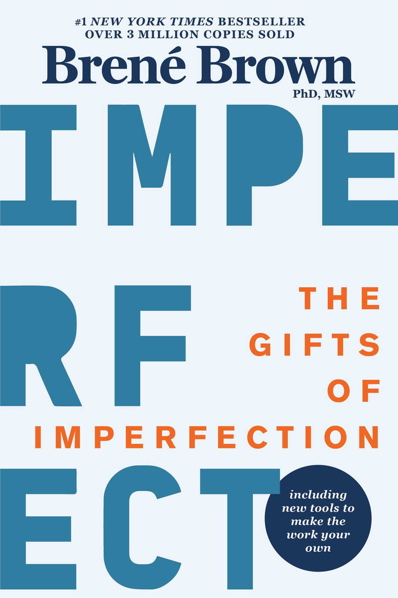 The Gifts of Imperfection: 10th Anniversary Edition by Brené Brown - Non Fiction - Paperback