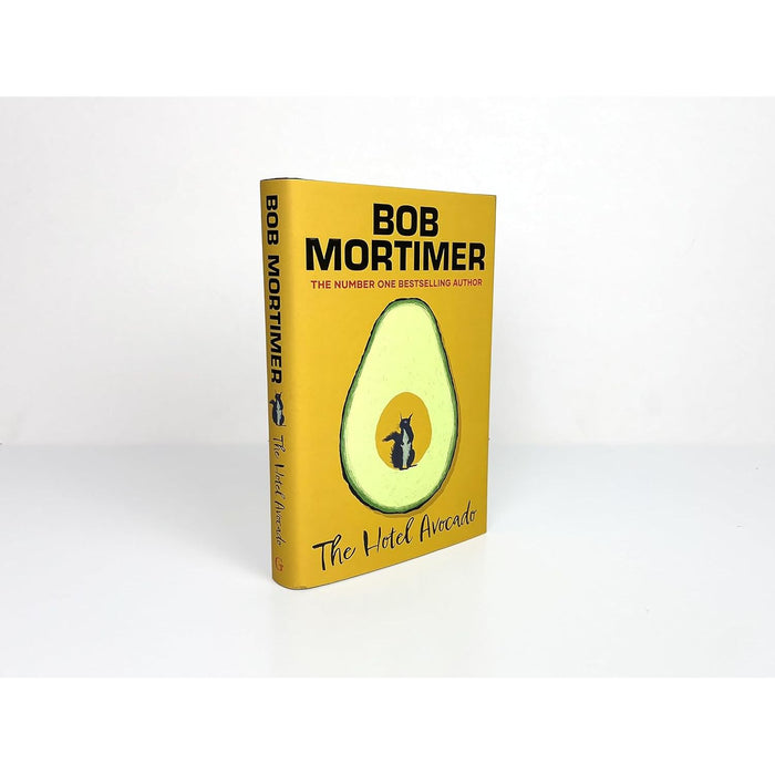 The Hotel Avocado by Bob Mortimer Hardcover - The Book Bundle