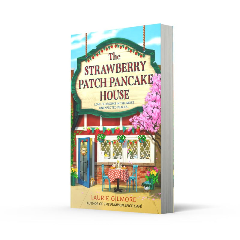 The Strawberry Patch Pancake House: A small-town romance, perfect for fans of forced proximity - The Book Bundle