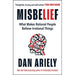 Misbelief: What Makes Rational People Believe Irrational Things - The Book Bundle