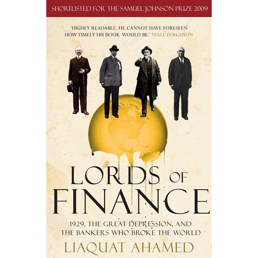 Lords of Finance: 1929, The Great Depression, and the Bankers who Broke the World - The Book Bundle