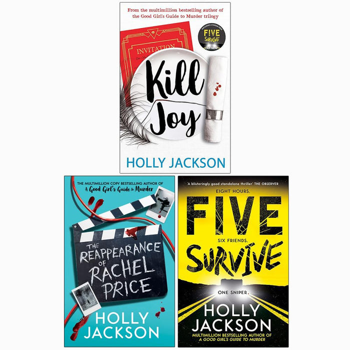 Holly Jackson Collection 3 Books Set (Kill Joy, The Reappearance of Rachel Price & Five Survive)