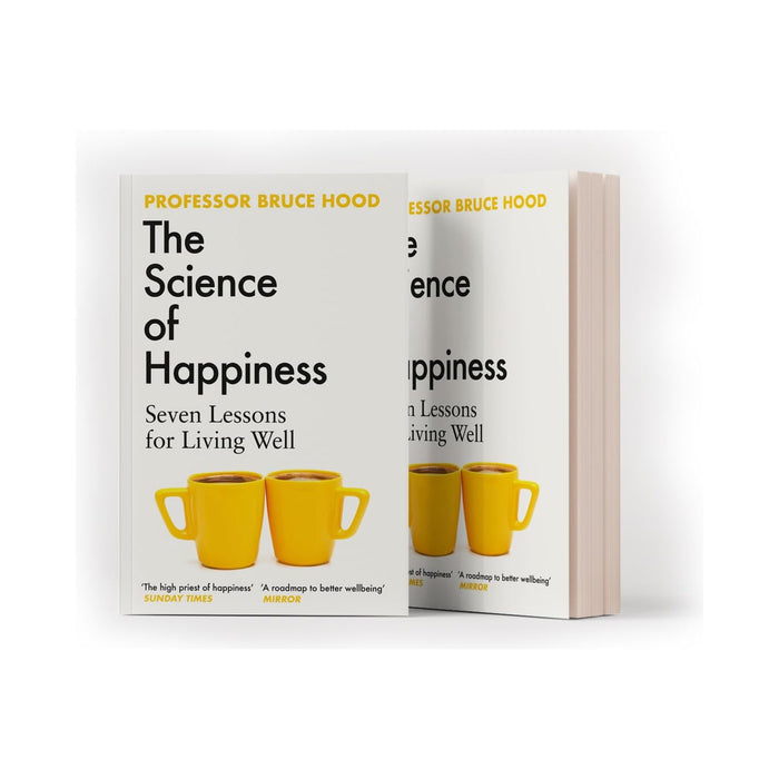 The Science of Happiness Seven Lessons for Living Well by Bruce Hood - The Book Bundle