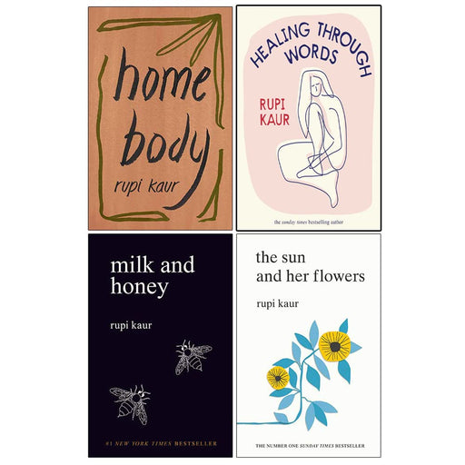 Rupi Kaur Collection 4 Books Set (Home Body, Milk and Honey, The Sun and Her Flowers and Healing Through Words[Hardcover]) - The Book Bundle