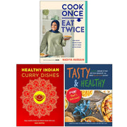 Cook Once Eat Twice, Healthy Indian Curry Dishes, Tasty & Healthy F*ck That's Delicious 3 Books Collection Set - The Book Bundle