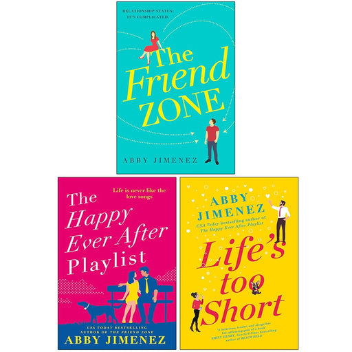 The Friend Zone Series Collection 3 Books Set By Abby Jimenez (The Friend Zone, The Happy Ever After Playlist and Life's Too Short) - The Book Bundle