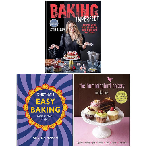 Baking Imperfect, Chetna's Easy Baking & The Hummingbird Bakery Cookbook 3 Books Collection Set - The Book Bundle