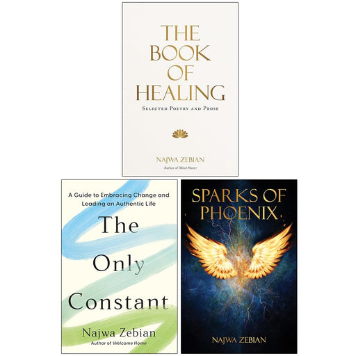 Najwa Zebian Collection 3 Books Set (The Book of Healing, The Only Constant and Sparks of Phoenix) - The Book Bundle