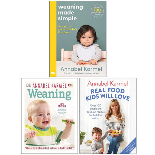 Annabel Karmel Collection 3 Books Set (Weaning Made Simple, Weaning New Edition & Real Food Kids Will Love) - The Book Bundle