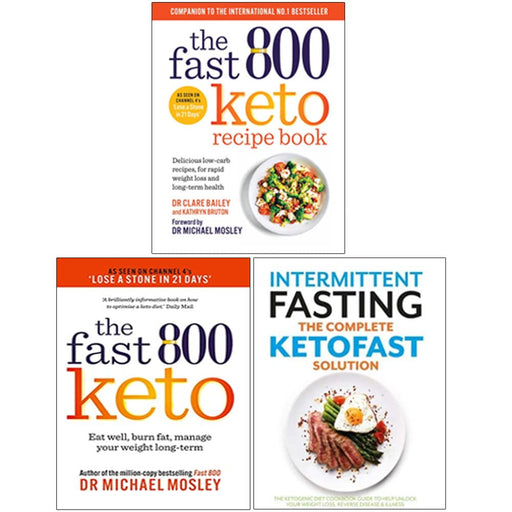 The Fast 800 Keto Recipe Book, Fast 800 Keto, The Complete KETOFAST Solution Intermittent Fasting 3 Books Collection Set - The Book Bundle