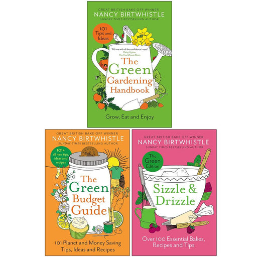 Nancy Birtwhistle Collection 3 Books Set (The Green Gardening Handbook, The Green Budget Guide & Sizzle & Drizzle) Hardcover - The Book Bundle